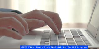 AILET Fifth Merit List 2023 Out for BA LLB Program; Check Direct Link Here